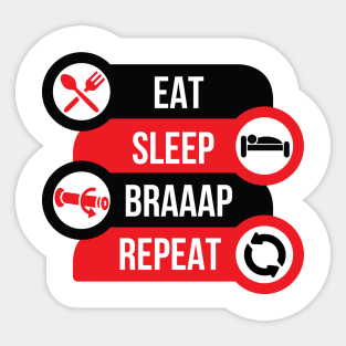 Eat Sleep Braaap Repeat Sticker